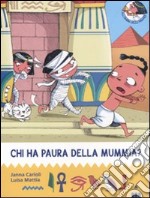 Chi ha paura della mummia? All'ombra delle piramidi. Vol. 2 libro