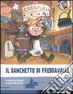 Il banchetto di Freddavalle libro