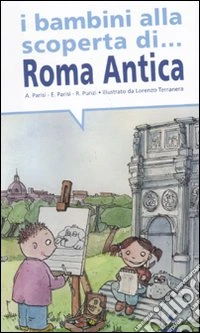 I bambini alla scoperta di Roma antica