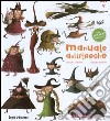 Manuale antistreghe. Ediz. illustrata libro di Leblanc Catherine Garrigue Roland