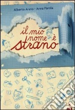 Il mio nome è strano libro