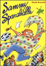 Sammy sparaballe libro