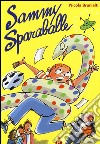 Sammy sparaballe libro