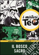 Il bosco sacro libro