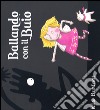 Ballando con il Buio. Ediz. illustrata libro