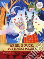 Ariel e Puck, due magici folletti. Storie nelle storie libro