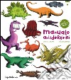 Manuale antidinosauri. Con adesivi. Ediz. illustrata libro di Leblanc Catherine Garrigue Roland Carioli J. (cur.)