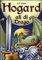 Ali di drago. Hogard