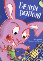 Dentin Dentone libro