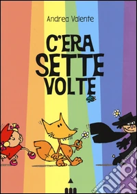 C'era sette volte