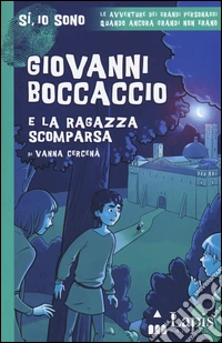 Giovanni Boccaccio e la ragazza scomparsa