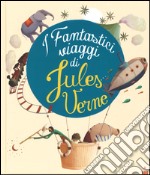 I fantastici viaggi di Jules Verne