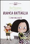 Bianca Battaglia e il primo della classe libro di Vaccarino Lucia