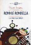 Ronnie Rondella e la fiera della scienza libro