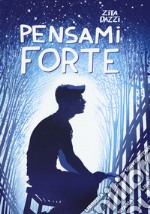 Pensami forte libro