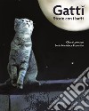 Gatti. Storie con i baffi libro