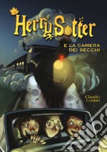 Herry Sotter e la camera dei secchi libro