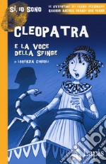 Cleopatra e la voce della sfinge libro