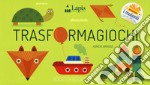 Trasformagiochi. Ediz. a colori libro