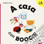 A casa con Boogie. Ediz. italiana, inglese, francese e spagnola libro
