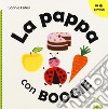 La pappa con Boogie. Ediz. italiana, inglese, francese e spagnola libro di Fatus Sophie