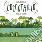 Coccotrillo. Ediz. a colori libro