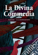 La Divina Commedia. Ediz. a colori libro