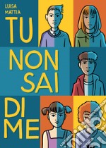 Tu non sai di me libro