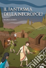 Fantasma della necropoli libro