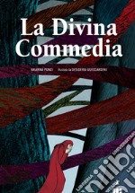 La Divina Commedia. Ediz. deluxe libro