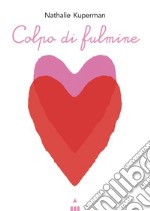 Colpo di fulmine libro