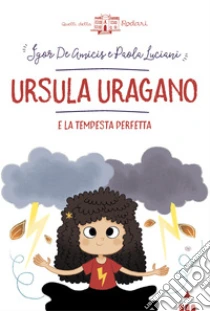Ursula uragano e la tempesta perfetta