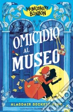 Omicidio al museo. Montgomery bonbon libro