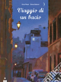 Viaggio di un bacio