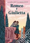 Romeo e Giulietta libro di Cinquetti Nicola