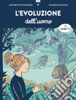 L'evoluzione dell'uomo a fumetti libro