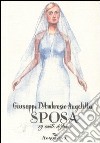 Sposa. 29 canti d'amore libro