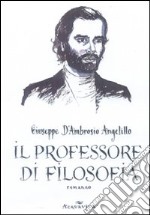 Il professore di filosofia libro