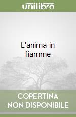 L'anima in fiamme libro