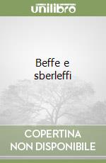 Beffe e sberleffi
