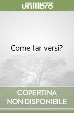 Come far versi? libro