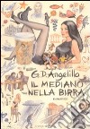 Il mediano nella birra libro