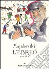 L'ebreo libro di Majakovskij Vladimir