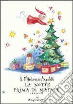 La notte prima di Natale. Racconti libro