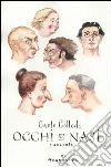 Occhi e nasi. Racconti libro
