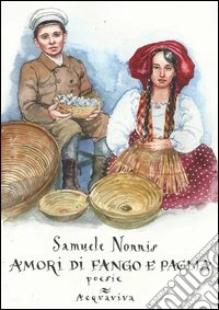Amori di fango e paglia