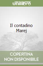 Il contadino Marej