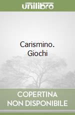 Carismino. Giochi