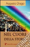 Profeti nel cuore della storia libro