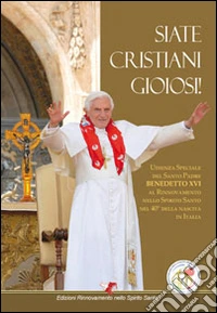 Siate cristiani gioiosi! libro